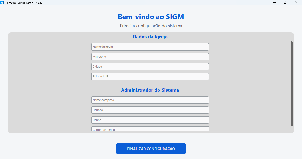 Tela real de primeira configuração do SIGM com campos da igreja e do administrador sem dados preenchidos.