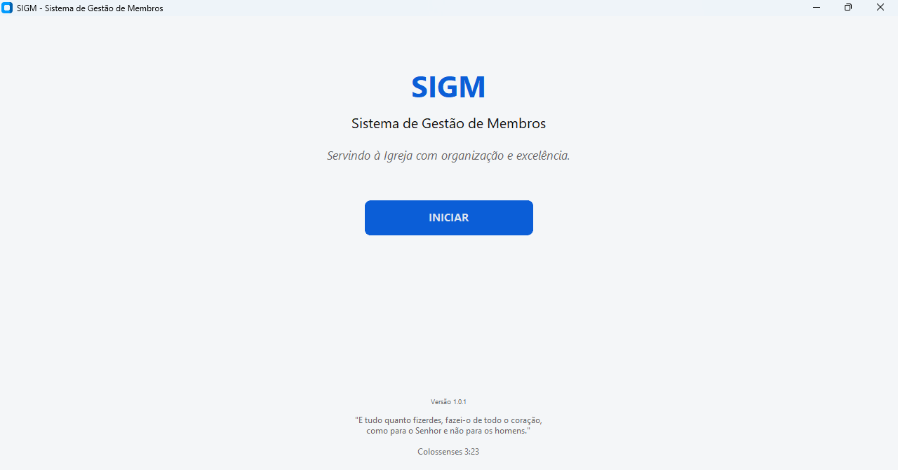 Tela inicial real do SIGM com botão Iniciar e identificação do sistema.